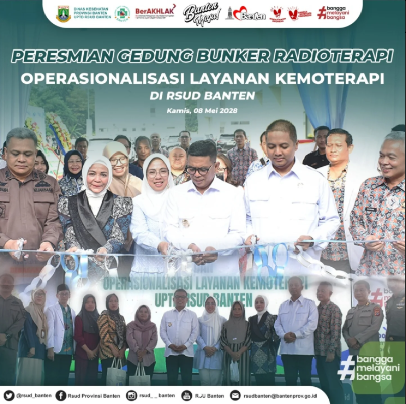 Peresmian Gedung Bunker Radioterapi dan Operasionalisasi Layanan Kemoterapi di RSUD Banten