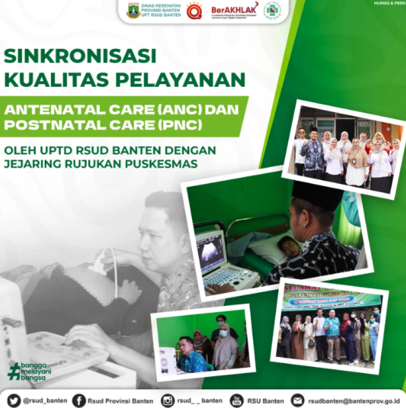 Sinkronisasi Kualitas Pelayanan Antenatal Care (ANC) dan Postnatal Care (PNC) oleh UPTD RSUD Banten dengan Jejaring Rujukan Puskesmas